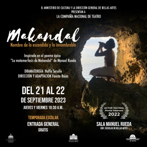 Regresa la obra “Makandal”, nombre de lo escondido y lo innombrable. Temporada Escolar