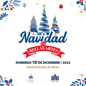 Navidad en Bellas Artes 2023 | Programa