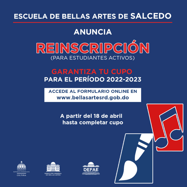 BELLAS ARTES SALCEDO - REINSCRIPCIÓN, 2022-2023